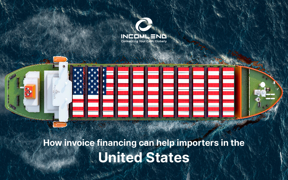 Invoice Financing of importers in US