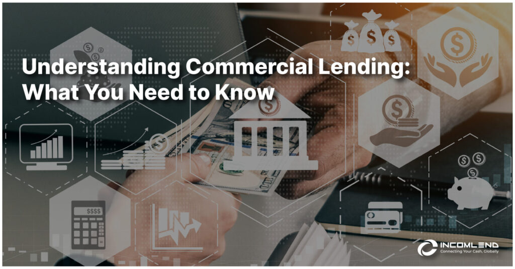 What Does Commercial Lending Mean