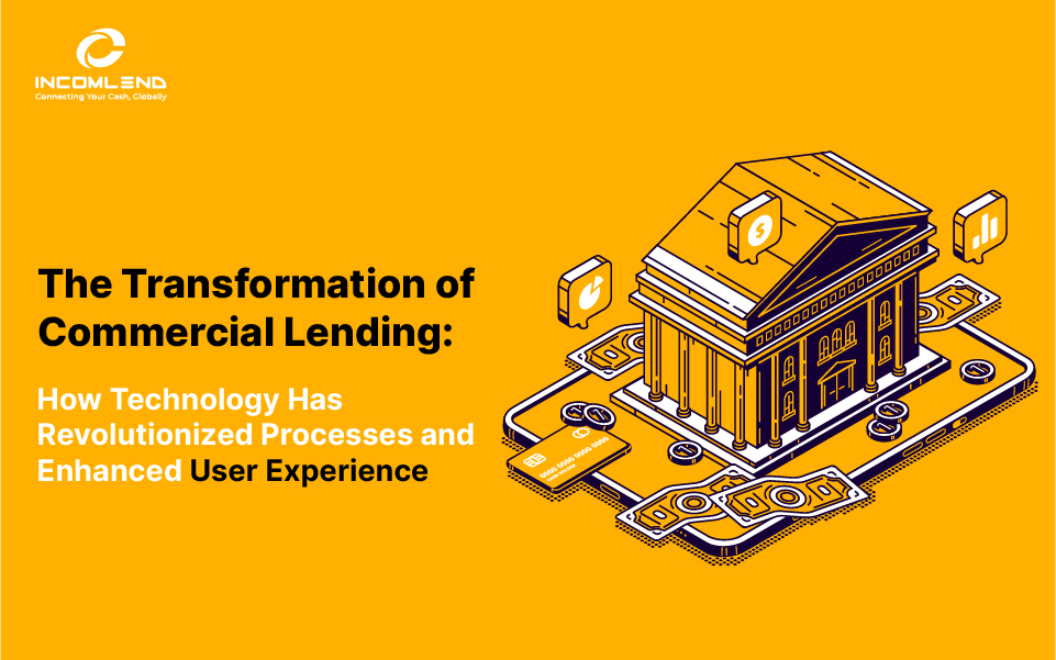 Transformation of commercial lending